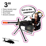 S2G Sticker Machine Gun Baby Vinyl Decal for Gun Case 3" Get to the Choppa Funny Outdoor