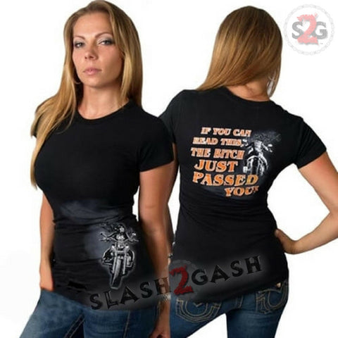 Hot Leathers The Bitch Just Passed You Ladies Tee