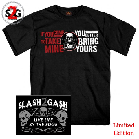 2nd Amendment "COME FOR MINE" T-Shirt Gun Rights Skull "BRING YOURS" Slash2Gash S2G