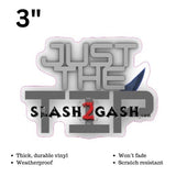 S2G Sticker Funny Just The Tip Vinyl Decal for Knife Box 3" slash2gash - Grey