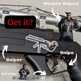 S2G Sticker Sniper Gun Baby Vinyl Decal for Gun Case 3" Wesley Snips Funny Sniper Rifle